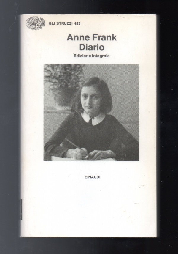 Diario. Ediz. integrale - Anne Frank - Libro - Einaudi - Einaudi tascabili.  Scrittori