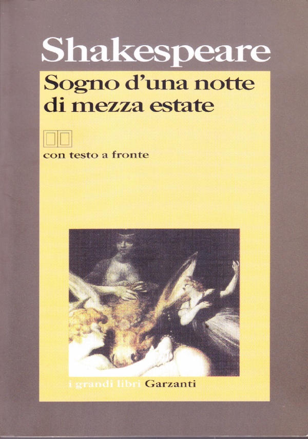 SOGNO D'UNA NOTTE DI MEZZA ESTATE - WILLIAM SHAKESPEARE - FABBRI EDITORE