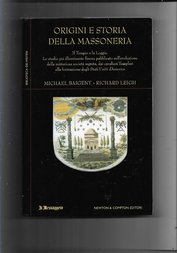 Origini e storia della massoneria. Il tempio e la loggia di 