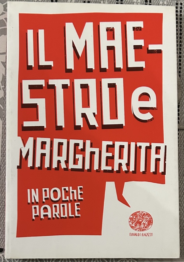 Il maestro e Margherita In poche parole di Pierdomenico Baccalario