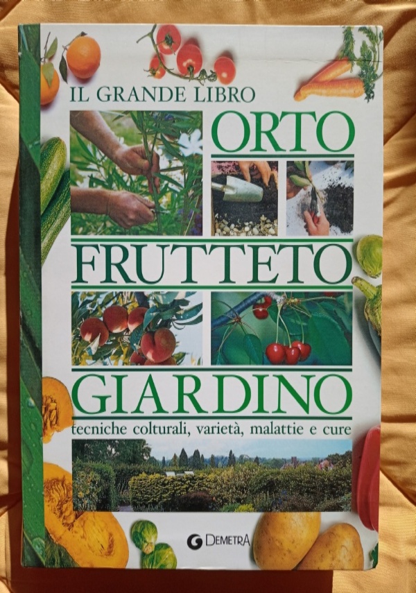 Il giardino l orto il frutteto di 