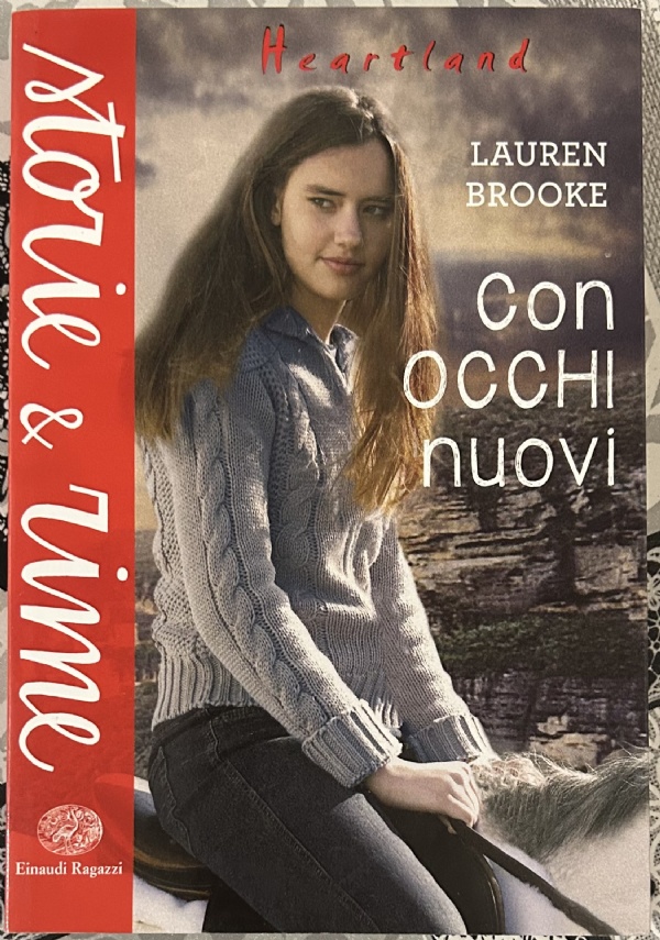 Con occhi nuovi. Heartland di Lauren Brooke