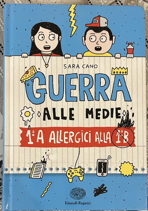 1ªA allergica alla 1ªB. Guerra alle medie di Sara Cano