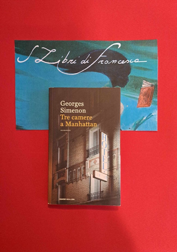 TRE CAMERE A MANHATTAN – Georges Simenon