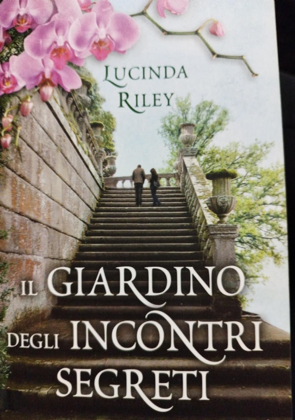 Il giardino degli incontri segreti. di 