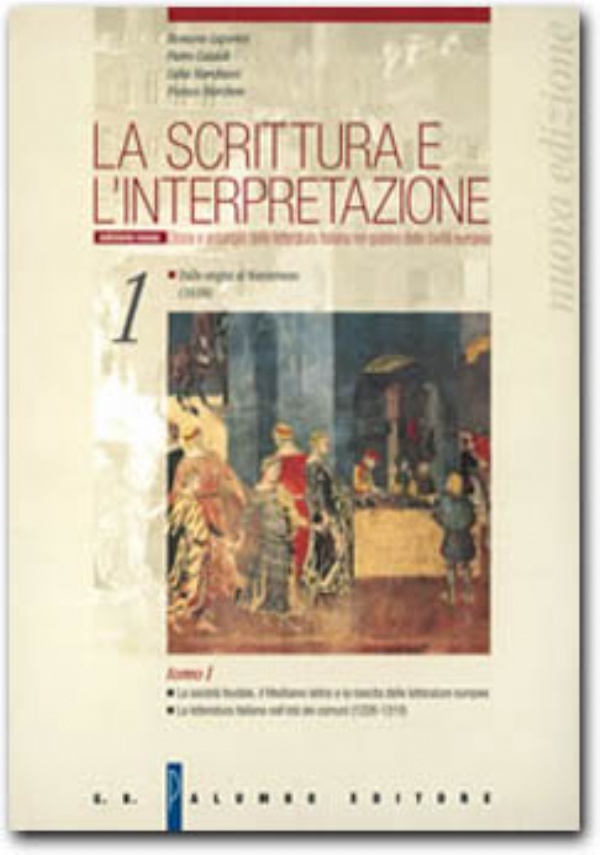 La scrittura e linterpretazione 1 - Edizione Rossa - Tomi 1 e 3 di 