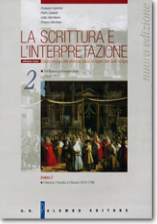 La scrittura e linterpretazione 3 - Edizione Rossa - Tomi 1, 2, 3 + strumenti di 