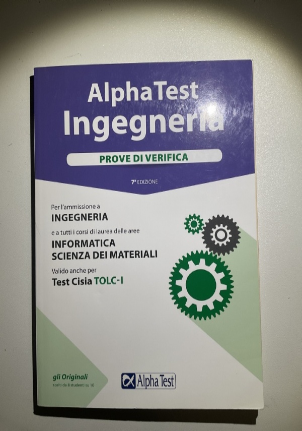 Alpha Test -MANUALE per ammissione INGEGNERIA-INFORMATICA-SCIENZE DEI  MATERIALI