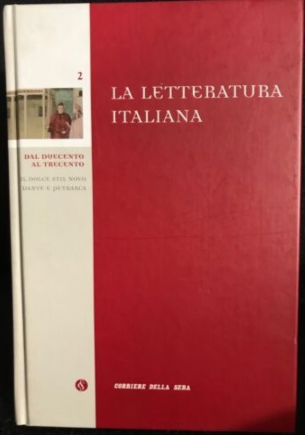 La Letteratura italiana. 1. Le origini e il Duecento di 