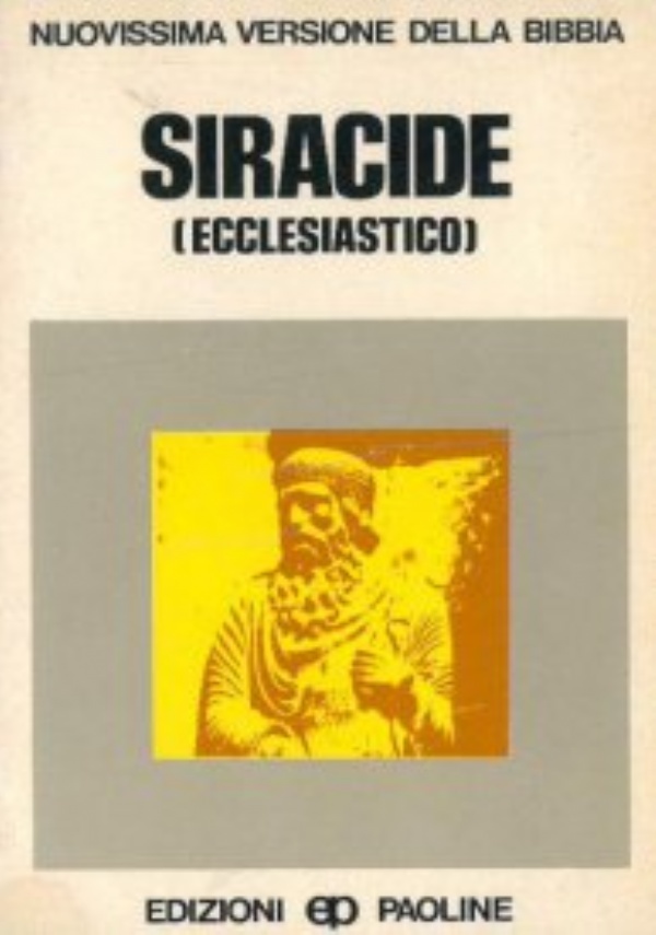 Nuovissima versione della Bibbia dai testi originali n. 23: SIRACIDE ECCLESIASTICO di 