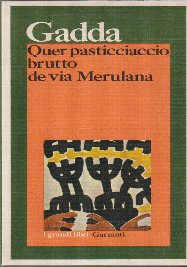 Quer pasticciaccio brutto de via Merulana di Carlo Emilio Gadda - Libri  usati su