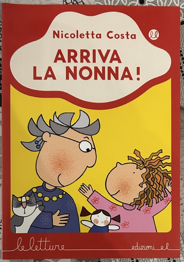 Arriva la nonna! di Nicoletta Costa