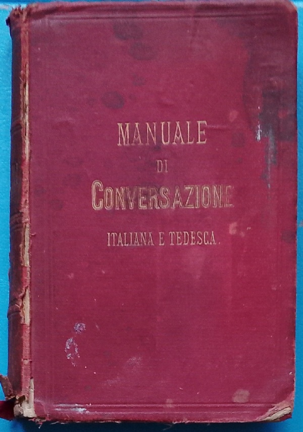 Guida dItalia del Touring Club Italiano  Italia Centrale  Quarto Volume. Roma e Dintorni di 