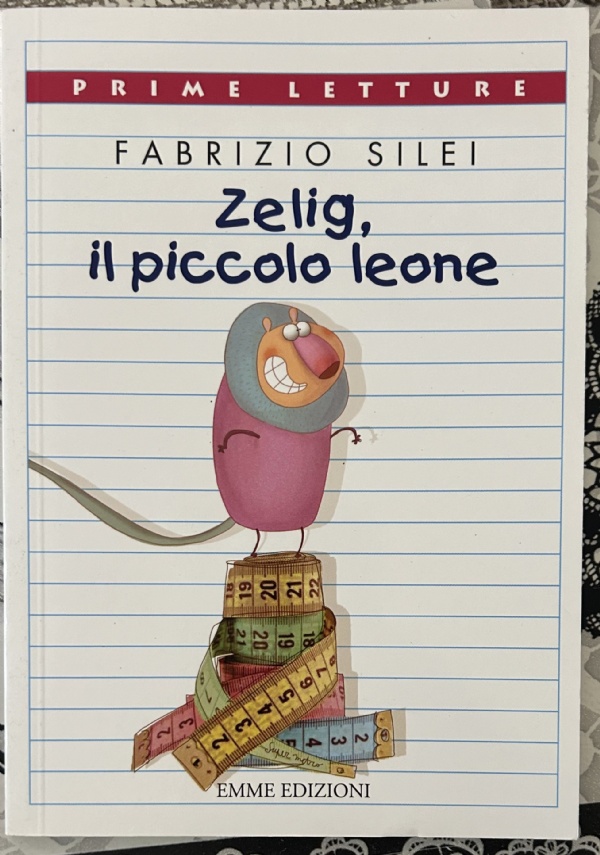 Zelig, il piccolo leone di Fabrizio Silei