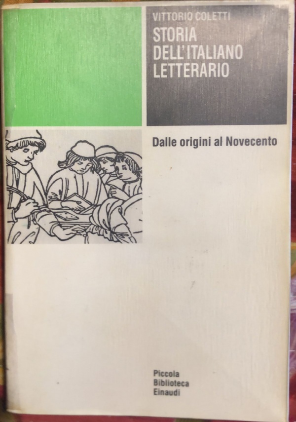 IL NOVECENTO LETTERARIO ITALIANO(I CONTEMPORANEI PRIMA SERIE di 