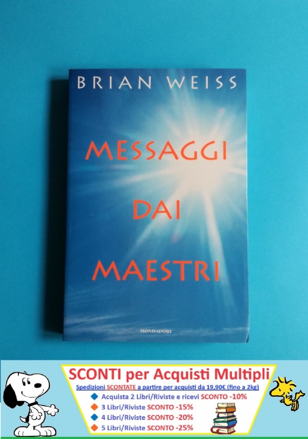 Brian Weiss - Molte vite, un solo amore - Mondadori 2001