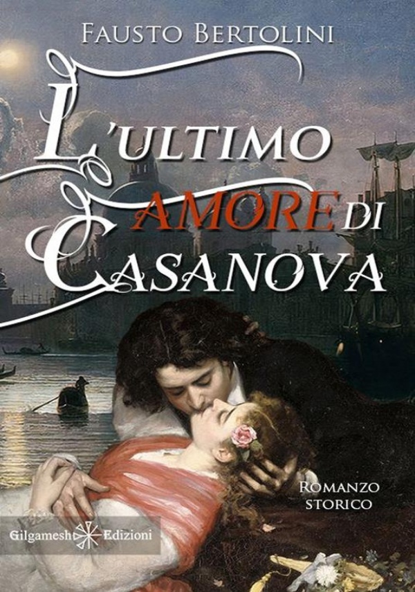 L’ultimo amore di Casanova di Fausto Bertolini