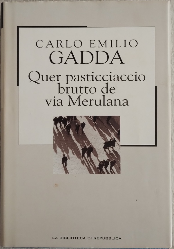 QUER PASTICCIACCIO BRUTTO DE VIA MERULANA di CARLO EMILIO GADDA - Libri  usati su