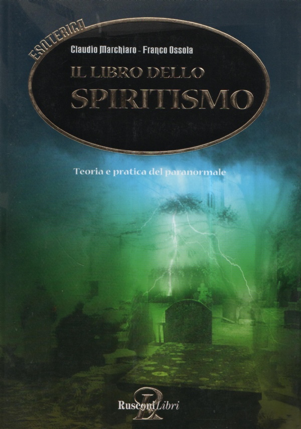 GLI SPIRITI - QUESTI SCONOSCIUTI - Bruno Grabinski (Massimo 1961) di 