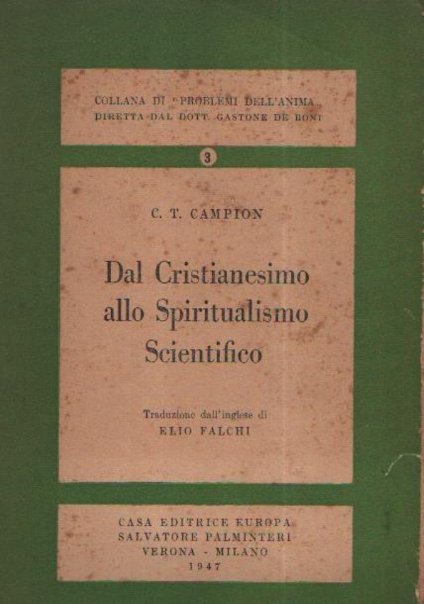 IL LIBRO DELLO SPIRITISMO - C. Marchiaro & F. Ossola (Rusconi libri 2003) di 