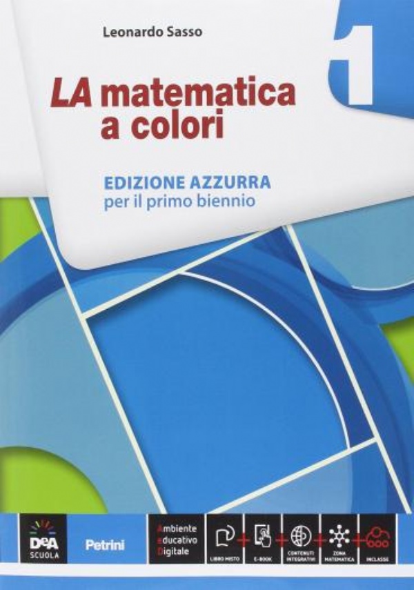 LA MATEMATICA A COLORI 5 ED AZZURRA di 