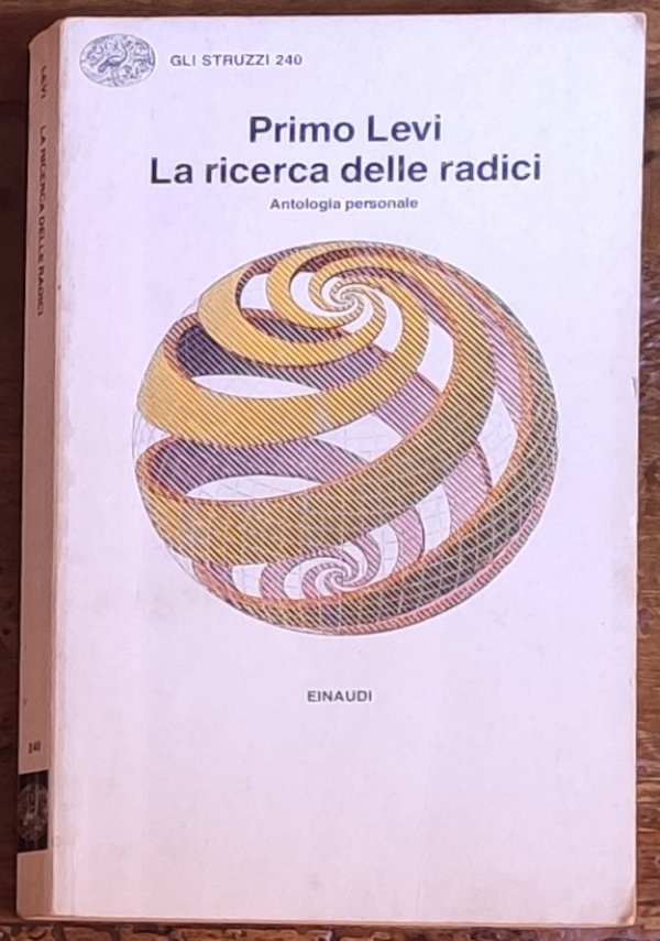 La ricerca delle radici. Antologia personale di 