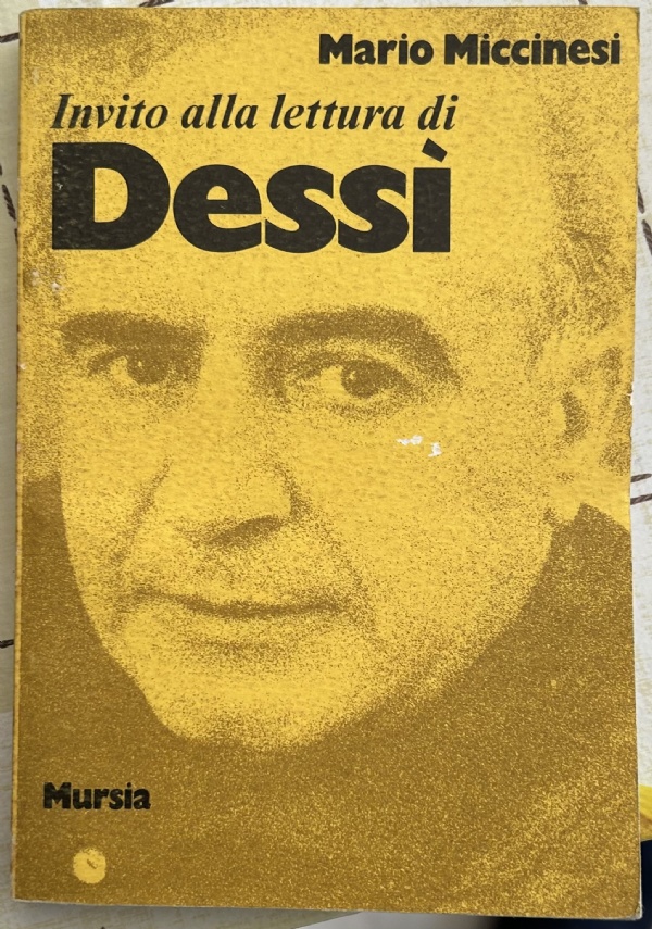 Invito alla lettura di Dessì di Mario Miccinesi