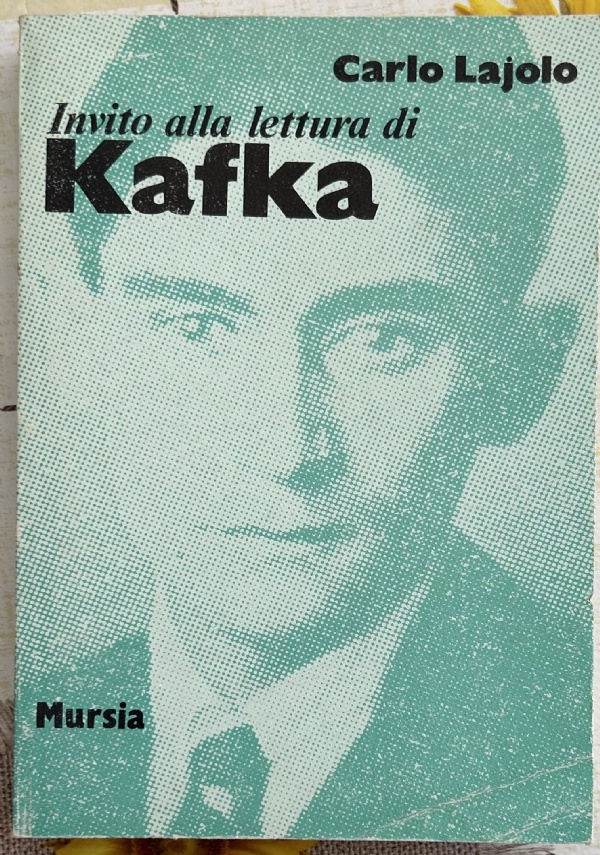 Invito alla lettura di Kafka di Carlo Lajolo