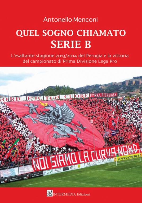 Quel sogno chiamato Serie B di 