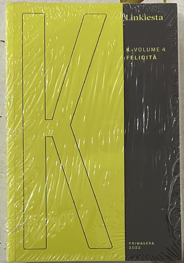 K Volume 4 – Felicità di N. Terranova,          C. Rocca