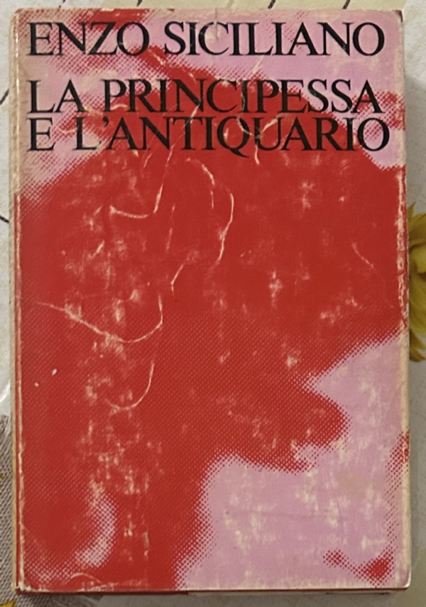 La principessa e l’antiquario di Enzo Siciliano