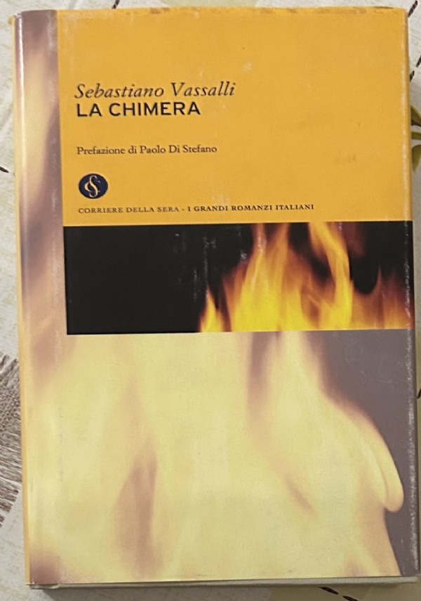 I grandi romanzi italiani n. 48 - La chimera di Sebastiano Vassalli