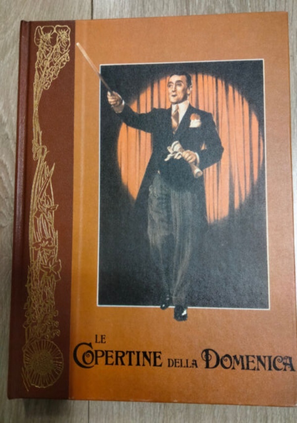 LE COPERTINE DELLA DOMENICA 1910 1914 VOLUME III di 