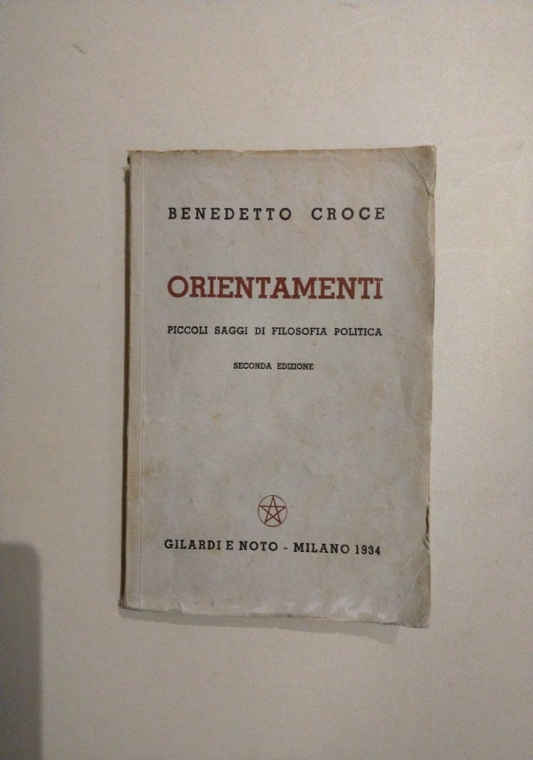 Orientamenti   Piccoli saggi di filosofia politica di 