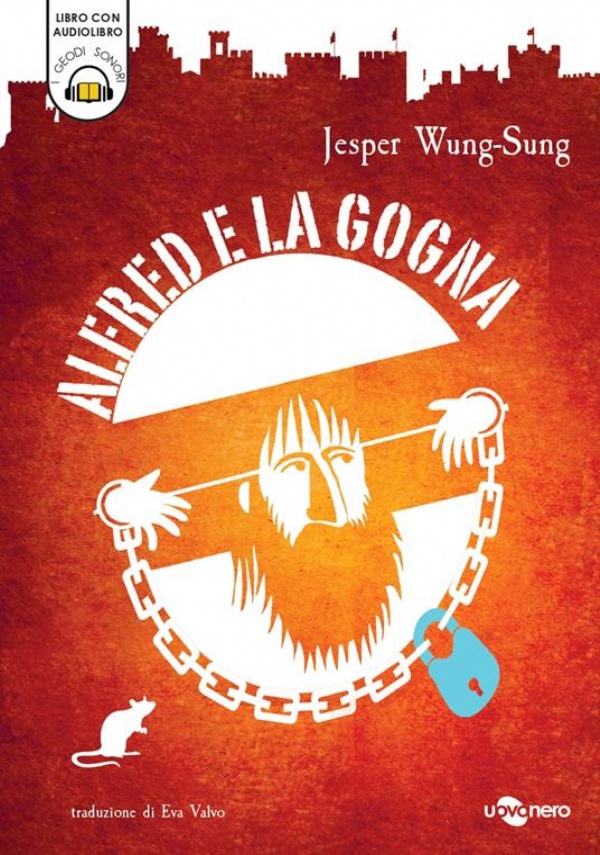 Alfred e la gogna. Con audiolibro di Jesper Wung-Sung