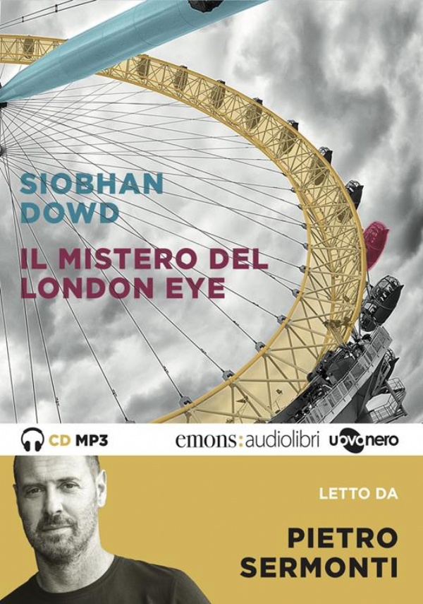 Il mistero del London Eye letto da Pietro Sermonti. Audiolibro. CD Audio formato MP3 di Siobhan Dowd