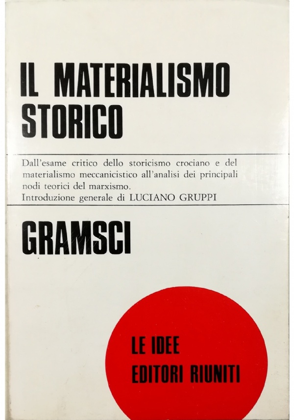 Il materialismo storico di 