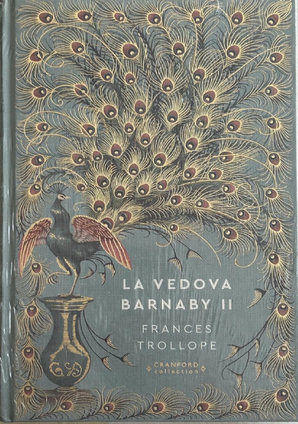 Storie senza tempo n. 84 - La vedova Barnaby II CRANFORD COLLECTION di Frances Trollope