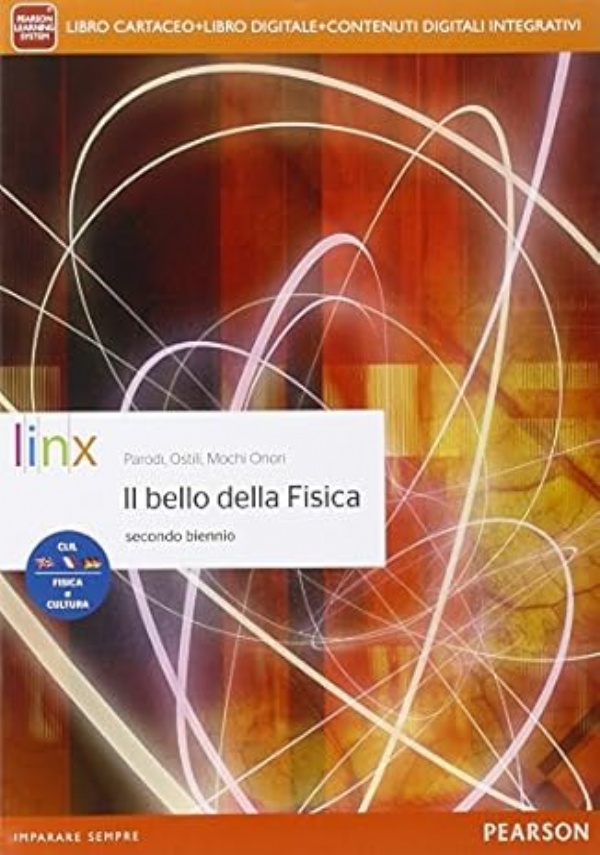 Il Bello della fisica. Quinto anno. Per le Scuole superiori. Con e-book. Con espansione online (Vol. 2) di 