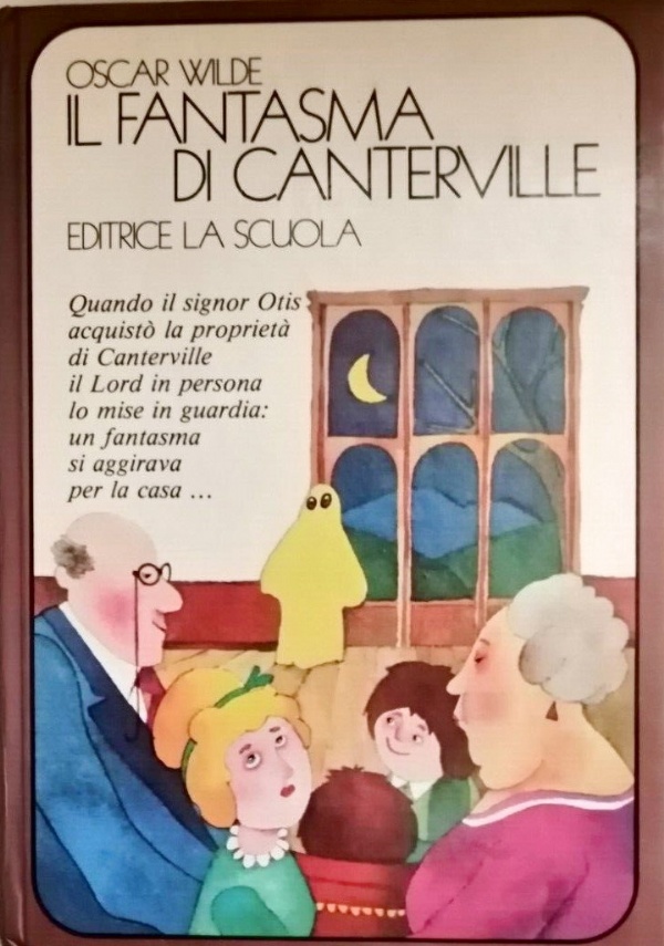 Il fantasma di Canterville e altri racconti di 