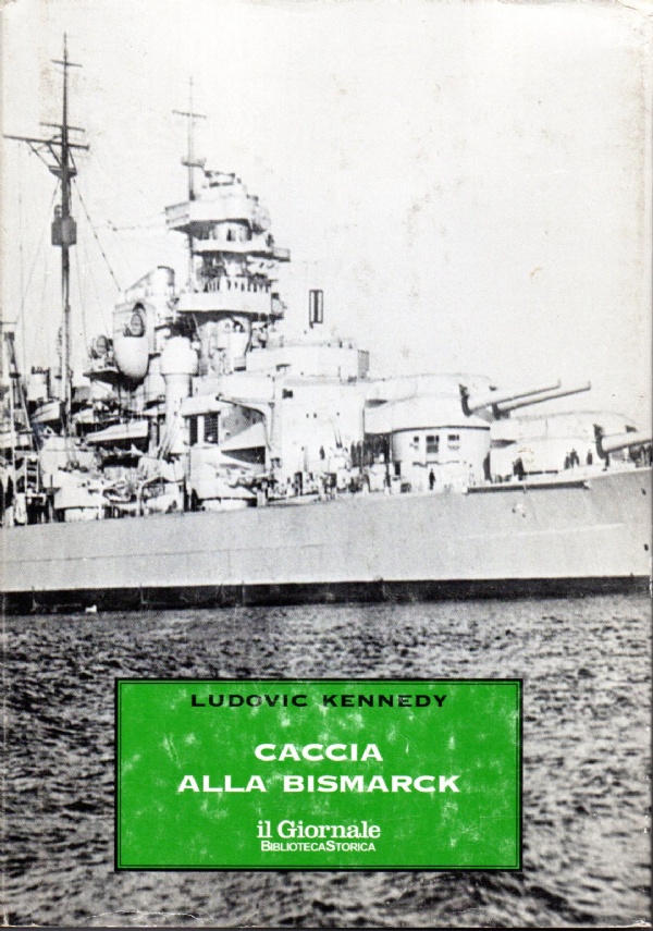 CACCIA ALLA BISMARCK di 