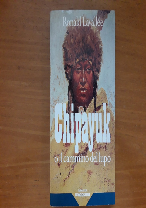 Chipayuk o il cammino del lupo di 