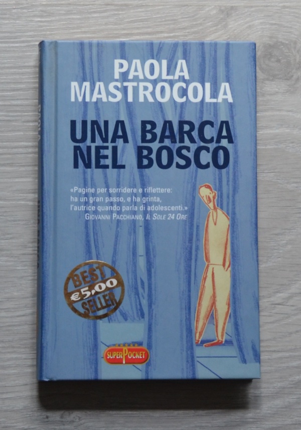 Una barca nel bosco di 