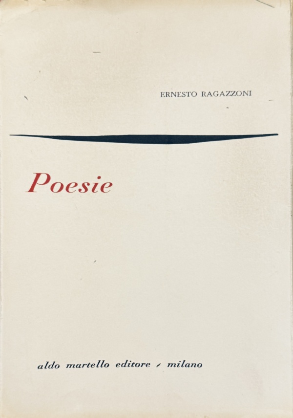 Poesie. Nuova edizione aumentata a cura di Arrigo Cajumi di 