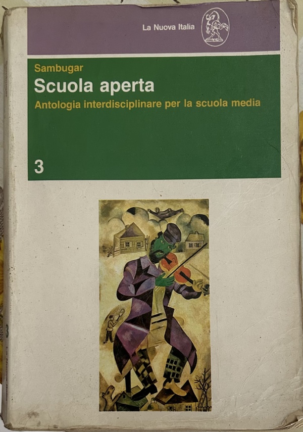 Scuola aperta Vol. 3. Antologia interdisciplinare per la scuola media di Sambugar