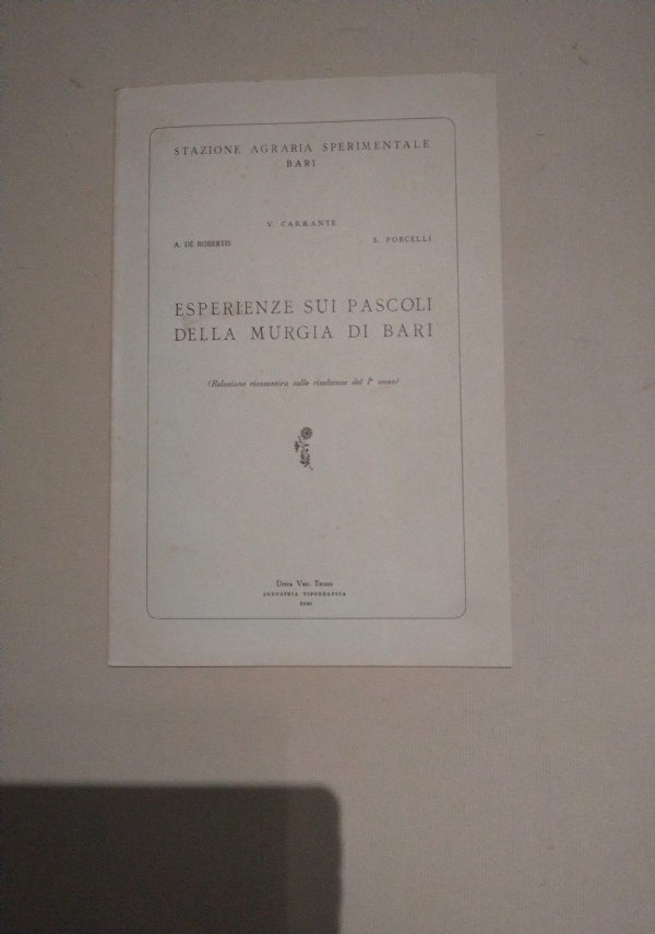 Esperienze sui pascoli della murgia di Bari di A. De Robertis - V. Carrante - S. Porcelli
