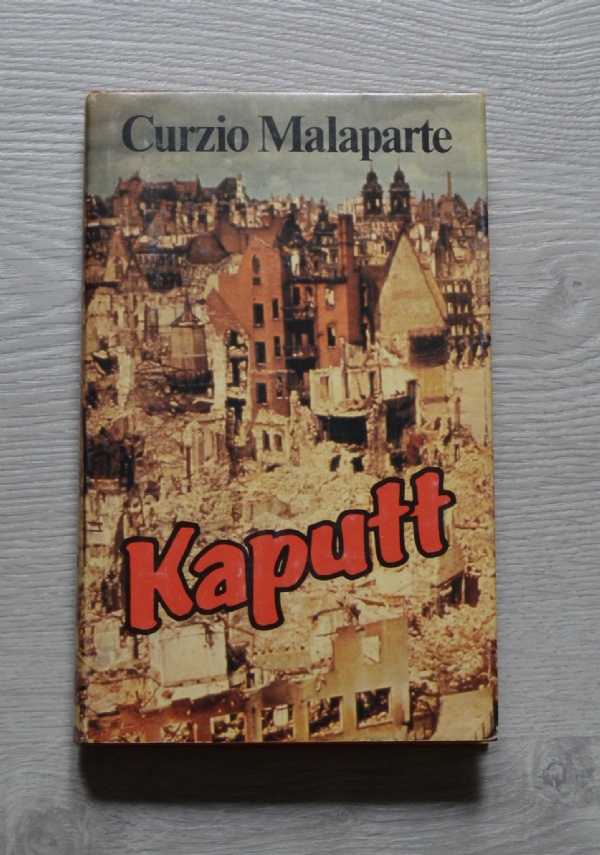 Kaputt di Curzio Malaparte; introduzione di Mario Isnenghi
