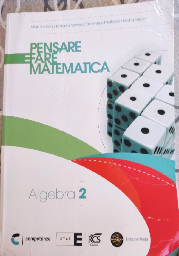 Pensare e fare matematica (Algebra 1) di 