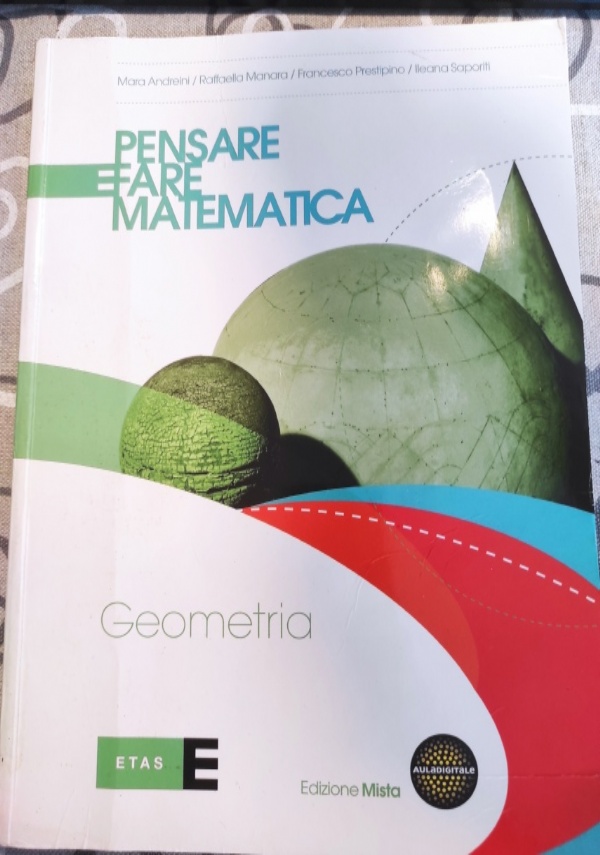 Pensare e fare matematica (Algebra 2) di 