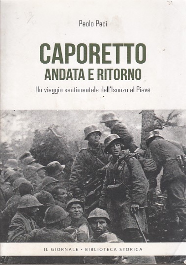 La battaglia del Solstizio  giugno 1918: fronte del Piave di 